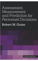 Assessment, Measurement, and Prediction for Personnel Decisions