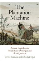 The Plantation Machine