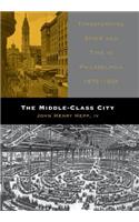 The Middle-Class City