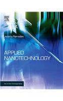 Applied Nanotechnology: The Conversion of Research Results to Products (Micro & Nano Technologies)