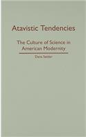 Atavistic Tendencies