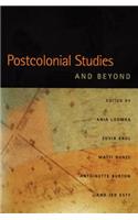 Postcolonial Studies and Beyond