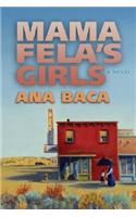 Mama Fela's Girls: A Novel