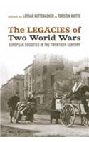 The Legacies of Two World Wars