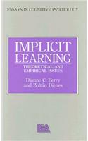 Implicit Learning: Theoretical and Empirical Issues