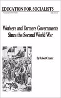Workers Abd Farmers Governments Since the Second World War