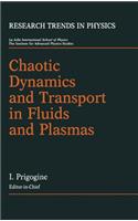 Chaotic Dynamics and Transport in Fluids and Plasmas
