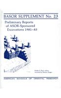 Preliminary Reports of Asor-Sponsored Excavations 1981-83