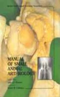 BSAVA Manual of Small Animal Arthrology (BSAVA British Small Animal Veterinary Association)