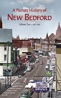 A Picture History of New Bedford 1925-1980