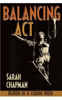 Balancing ACT: Memoir of a Florida Youth