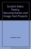 Scratch Sides: Poetry, Documentation, and Image-Text Projects