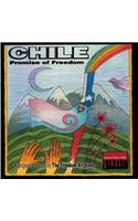 Chile: Promise of Freedom