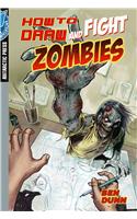 How to Draw & Fight Zombies, Volume 1