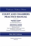 California Northern District Court and Chambers Practice Manual