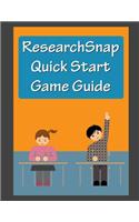 Researchsnap QuickStart Game Guide