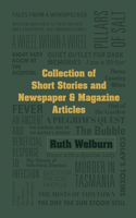 Collection of Short Stories and Newspaper & Magazine Articles