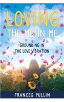 Loving the Me in Me