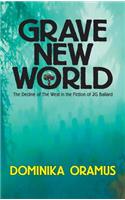 Grave New World