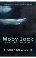 Moby Jack and Other Tall Tales