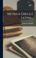Metrica Greca E Latina...