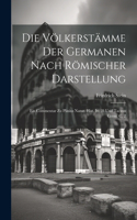 Völkerstämme Der Germanen Nach Römischer Darstellung