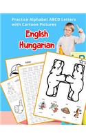 English Hungarian Practice Alphabet ABCD letters with Cartoon Pictures