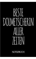 Beste Dolmetscherin Aller Zeiten Notizbuch: A5 auf 120 Seiten I kariert I Skizzenbuch I super zum Zeichnen oder notieren I Geschenkidee für die Liebsten I Format 6x9 I Geschenk