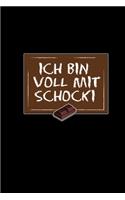 Ich Bin Voll Mit Schocki: Notizbuch Spruch Punktraster Din A5 - Schokolade Schleckermaul Naschkatze - Geschenk Für Kinder Sohn Tochter Zum Schreiben Zeichnen Malen