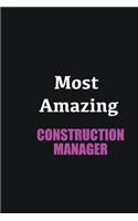 Most Amazing Construction Manager