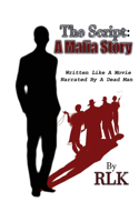Script: A Mafia Story: Volume 1