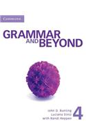 Grammar and Beyond Level 4 Student's Book and Class Audio CD Pack