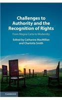 Challenges to Authority and the Recognition of Rights
