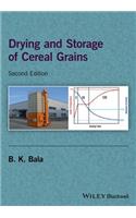 Drying and Storage of Cereal Grains