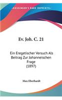Ev. Joh. C. 21