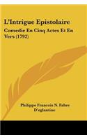 L'Intrigue Epistolaire
