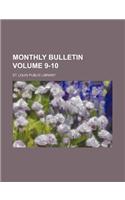Monthly Bulletin Volume 9-10