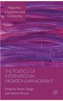 Politics of International Migration Management