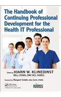 Handbook of Continuing Professional Development for the Health It Professional