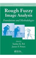 Rough Fuzzy Image Analysis: Foundations and Methodologies(Chapman & Hall/CRC Mathematical and Computational Imaging Sciences Series)