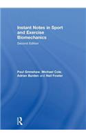 Instant Notes in Sport and Exercise Biomechanics