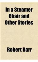 In a Steamer Chair and Other Stories