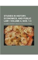 Studies in History, Economics, and Public Law (Volume 4, Nos. 1-3)