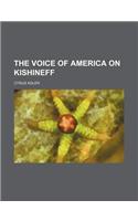 The Voice of America on Kishineff