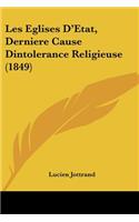 Les Eglises D'Etat, Derniere Cause Dintolerance Religieuse (1849)