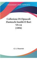 Collezione Di Opuscoli Danteschi Inediti O Rari V9-14 (1894)