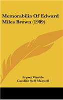 Memorabilia of Edward Miles Brown (1909)
