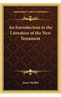 An Introduction to the Literature of the New Testament