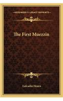The First Muezzin: (English)