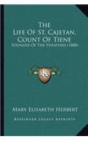 Life of St. Cajetan, Count of Tiene